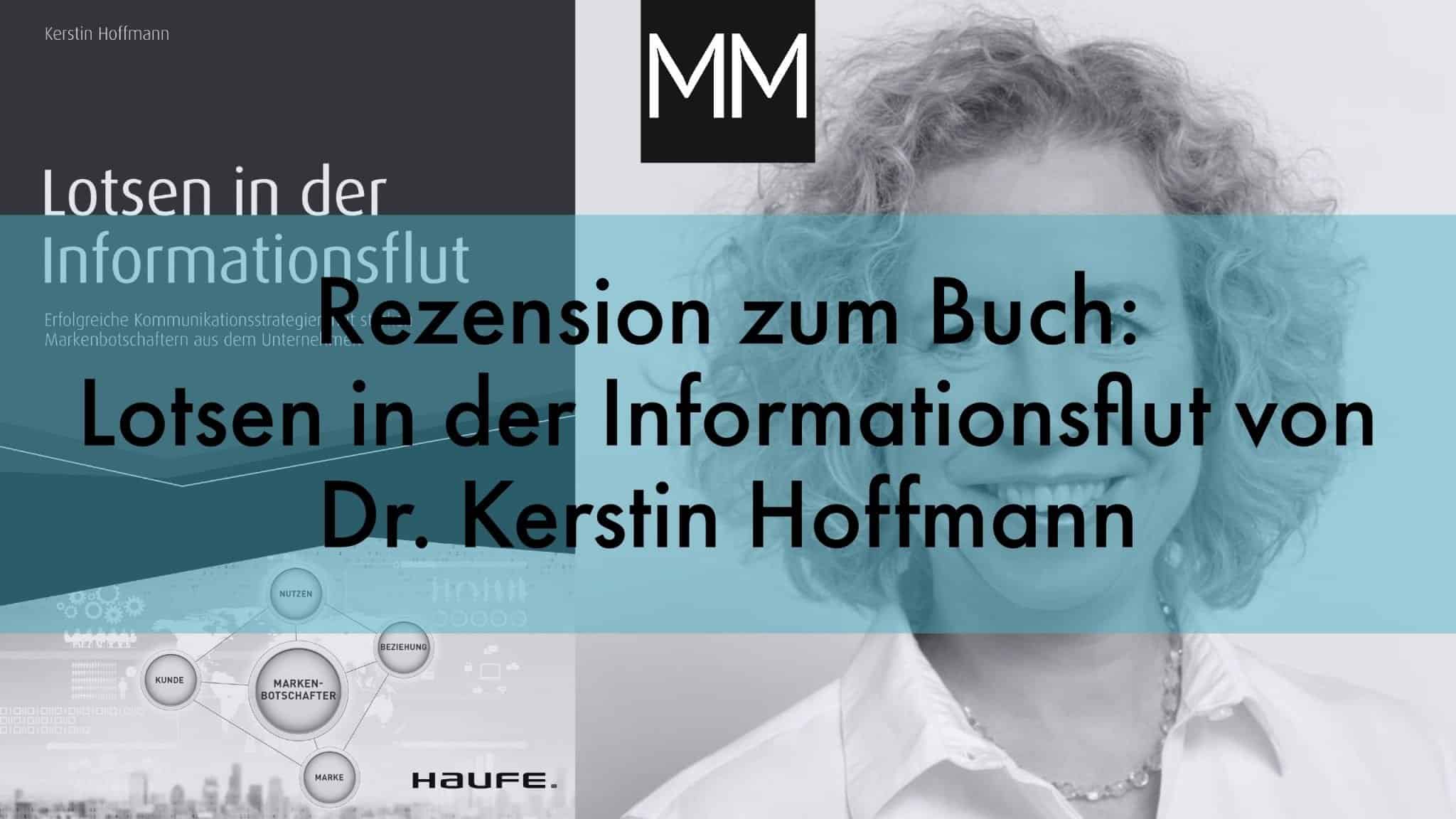 MeissnerMedia Rezension zum Buch Lotsen in der Informationsflut von Dr. Kerstin Hoffmann