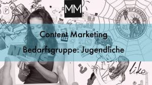 Content Marketing Bedarfsgruppe: Jugendliche MeissnerMedia